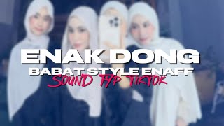 Dj Enak Dong Babat Style Enaff Bass Empuk Yang Kalian Cari 