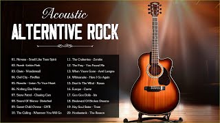 90&#39;s 00&#39;s Acoustic Alternative Rock || Best Alternative Rock Songs Of 90s 2000s