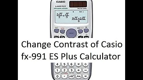 Casio fx-991ES Plus Scientific Calculator Increase/Decrease Brightness [Contrast]