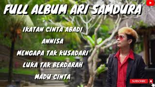 FULL ALBUM ARI SAMUDRA