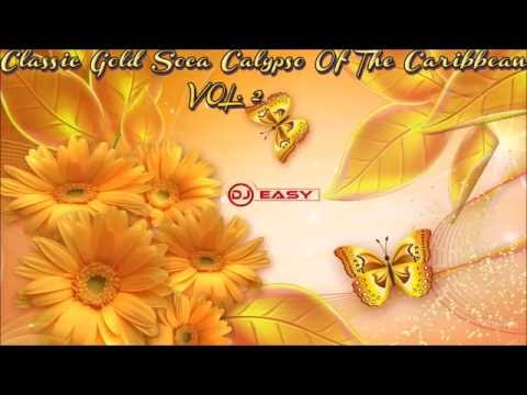 Classic Gold Soca Calypso Of The Caribbean Of All Times vol 2● djeasy●