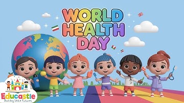World Health Day Song for Kids | Stay Healthy, Stay Strong | Healthy Habits Nursery Rhyme |Educastle