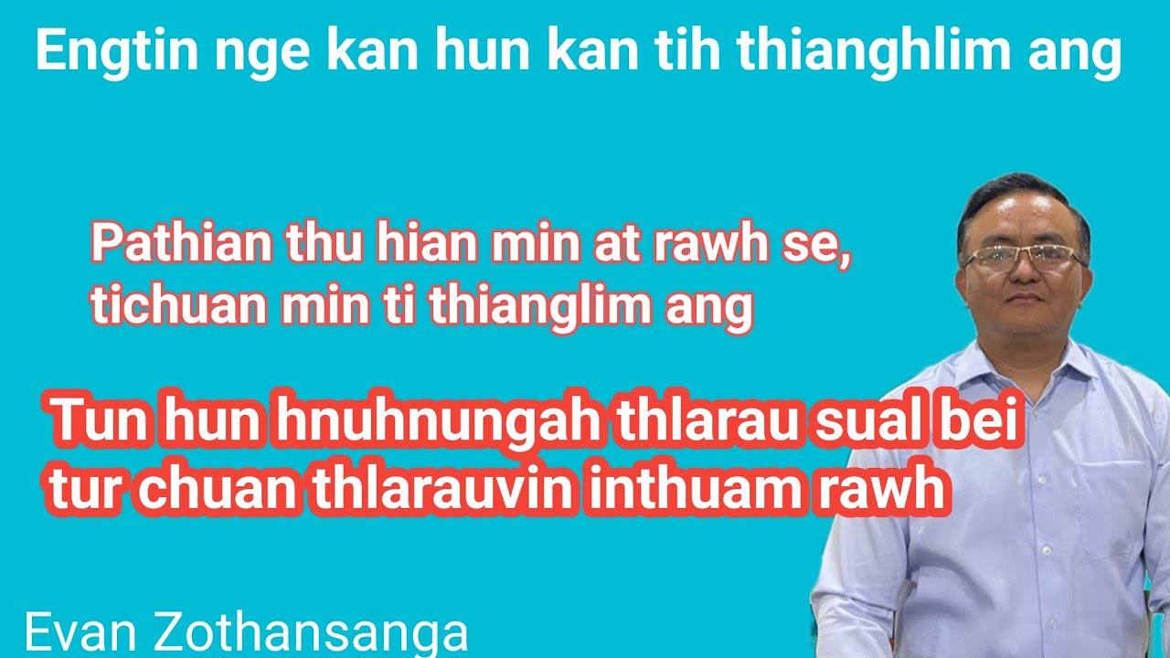 Kan hun tih thianghlim/Evan Zothansanga/Mizo Sermon/Pathian Thutak/Religious Education Online