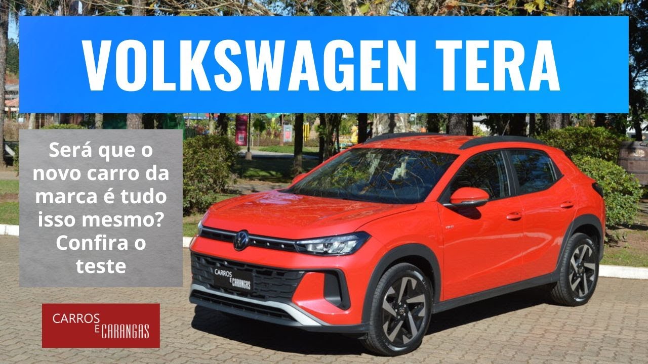 Confira o teste do Volkswagen Tera High