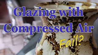 Glazing Pottery with an Air Compressor - Experimental