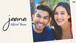 jaana (Official Teaser) Zaeden | Amyra Dastur
