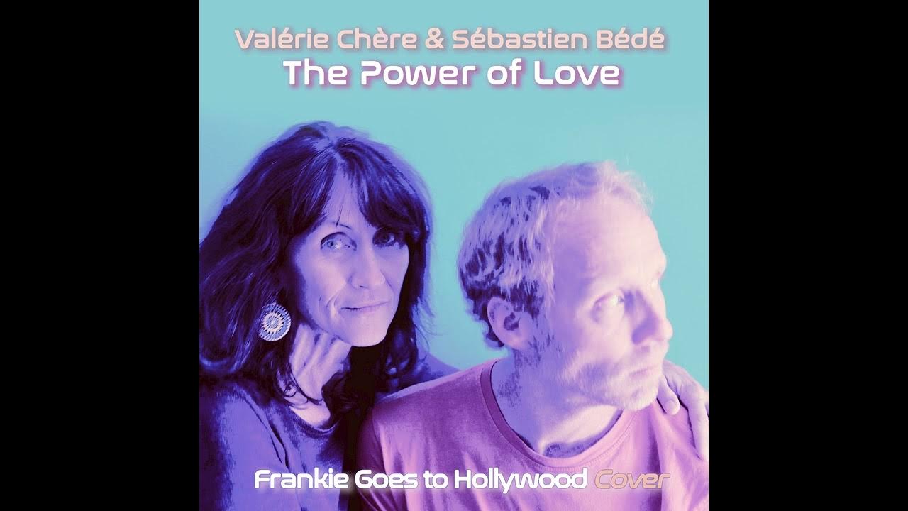 The Power of Love Frankie Goes to Hollywood 1984 Cover by Sébastien Bédé & Valérie Chère