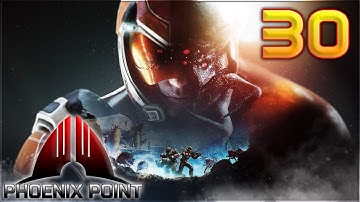 Aavak Streams Phoenix Point Year One Edition + All DLC - Part 30