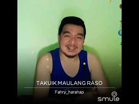 Takuik maulang raso #davidiztambul   #cover:fahry_harahap