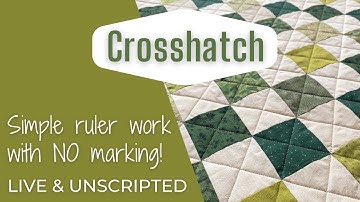 LIVE Quilting Reality Show! Quilting CROSSHATCH using Basic Ruler Work