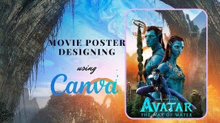 Create professional movie poster design in CANVA for beginners tutorial | Avatar 2