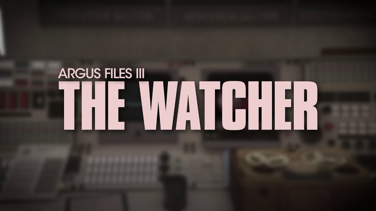Argus Files | The Watcher - YouTube