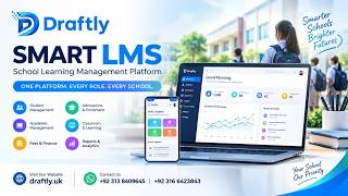 Information Draftly Smart LMS | School Management System | All-in-One School Software Update