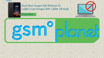 Hard Rest Doogee X20 Without Pc   فرماطاج هاتف  Doogee X20 بدون حاسوب