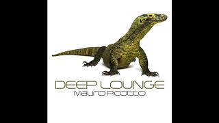 Mauro Picotto - Deep Lounge MiniMix