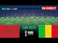 EN DIRECT MAROC Vs MALI Coupe D Afrique Des Nations 2025 Match Aujourd Hui PES 