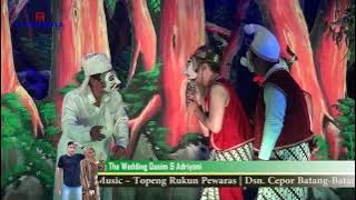 Topeng Rukun Pewaras E  The Wedding Qasim dan Andriyani