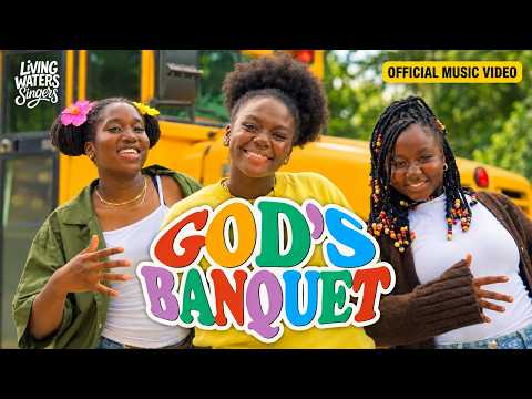 The Living Waters Singers - God's Banquet (Music Video)