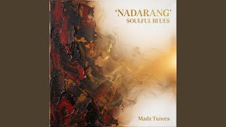 Nadarang  Soulful Blues