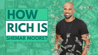 How Rich Is Shemar Moore?