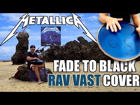 Metallica - Fade to Black | RAV Vast tongue pan handpan cover