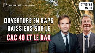 Ouverture En Gaps Baissiers Sur Le Cac40 Et Le Dax - 100 % Marchés - 071026 - M