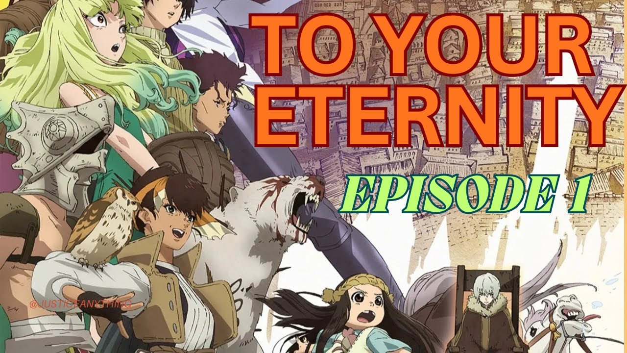 Review To Your Eternity – Episode 1: The Last One