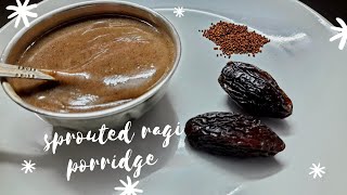 sprouted ragi weight gaining porridge with natural sweetener for 6+month babies(Stage 1)||ராகி கூழ்