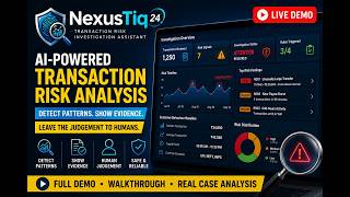 Transaction Risk Investigation Assistant — NexusTiq Sentinel Full Demo