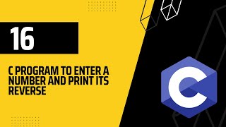 Mastering Loops in C Programming: C Program to Enter a Number and Print Its Reverse