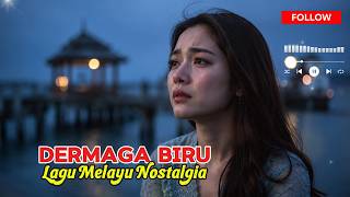 DERMAGA BIRU | LAGU MELAYU NOSTALGIA (COVER)