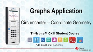 Coordinate Geometry - Circumcenter | TI-Nspire CX II  | Getting Started Series - Graphs Application screenshot 4