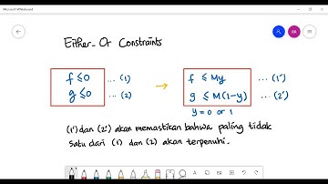 Either-Or Constraints (Pembahasan dan Contoh Soal)
