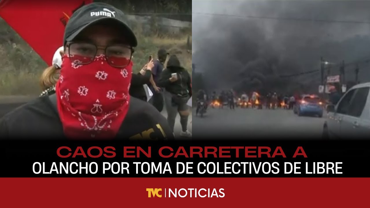 Caos en carretera a Olancho por toma de colectivos de LIBRE