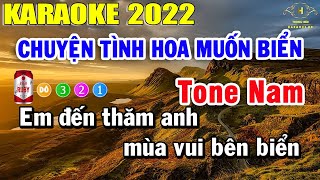 Chuyện Tình Hoa Muốn Biển Karaoke Tone Nam Nhạc Sống 2022 | Trọng Hiếu