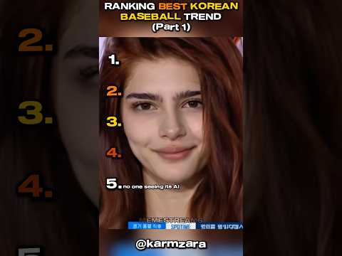 Ranking Best Korean Baseball Trend- Part 1