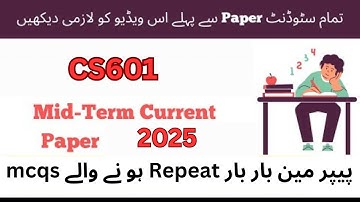 CS601 midterm preparation spring 2025 // important mcqs repeated mcqs // 100% preparation #midterm