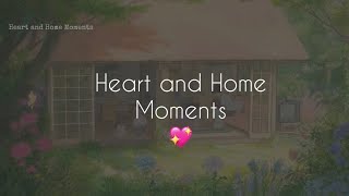 Every Home Has a Story ✨ Welcome to Heart and Home Moments 
