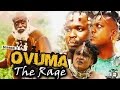 Ovuma  The Rage Season 2   - 2016 Latest Nigerian Nollywood Movie