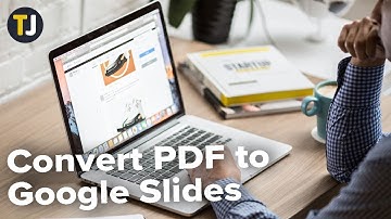 How to Convert PDF to Google Slides