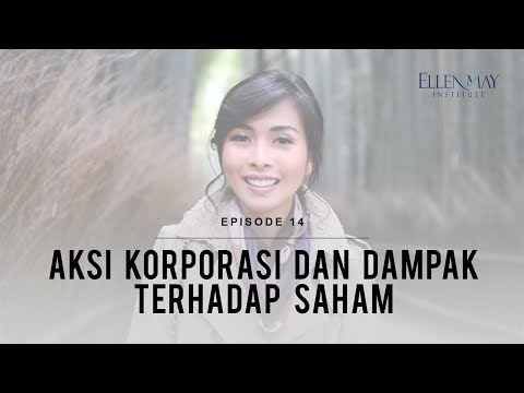 Aksi Korporasi dan Dampak Terhadap Saham