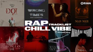 Wrong Times Đợi - 52Hz Mưa Cứ Rơi Nhắn Nhủ Tracklist Những Bản Rap Chill Vibe Xu Hướng Cực Hay