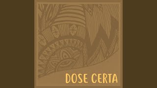 Dose Certa