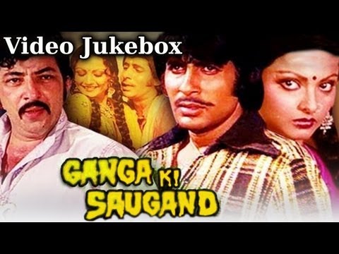 Ganga Ki Saugand (HD)- All Songs - Amitabh Bachchan -Rekha - Mohd Rafi - Asha Bhosle - Kishore Kumar