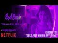 BABY Trailer Song - "Girls Just Wanna Have Some" - Netflix Series - Trailer Version