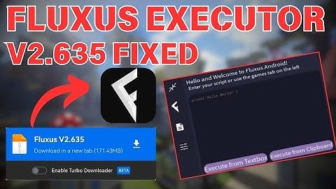 Official Fluxus Executor V635 Latest Version 2024 | PC & MOBILE | WORKING | BYPASS KEY