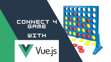 Connect 4 with VueJS - Part 1 - Intro