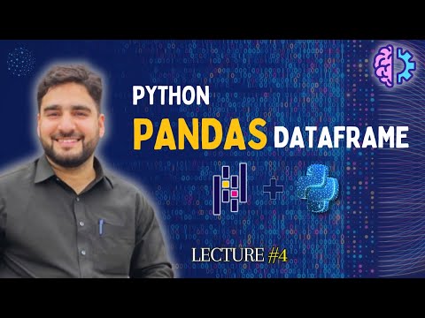 Pandas DataFrames for Data Science: A Comprehensive Guide (Lecture #4)