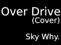 Over Drive