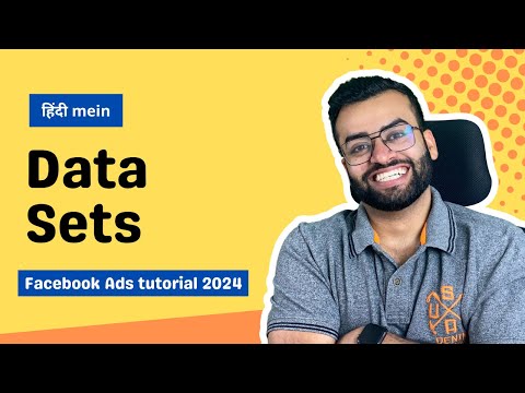 Data Sets | Seekho Facebook Aur Instagram Ads Hindi Mein